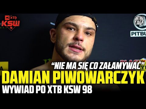 Damian PIWOWARCZYK na gorąco po KSW 98: "Klępnąłem w ostatnim momencie, żeby nie spłynąć do końca"