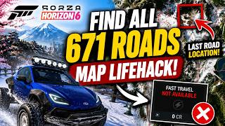 Forza Horizon 6 - How To Find ALL 671 Roads FAST (Map Lifehack)
