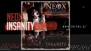 Neox - Insanity - Hq Official Preview