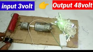 How To Make 48Volt Dc Generator Connect With 3Volt Dc Motor