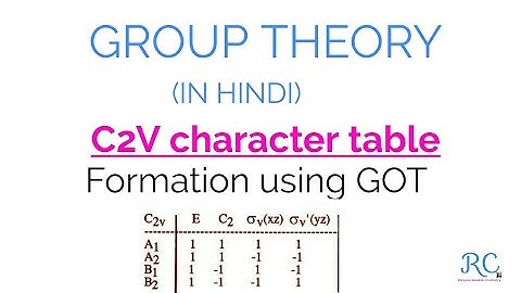 C2V Character Table Formation Using GOT