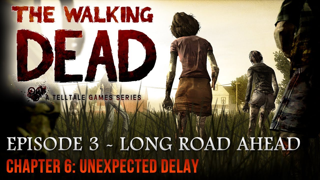 The Walking Dead Walkthrough Episode 3 Long Road Ahead Chapter 6 Unexpected Delay YouTube the-walking-dead-walkthrough-episode-3-long-road-ahead-chapter-6-unexpected-delay-youtube