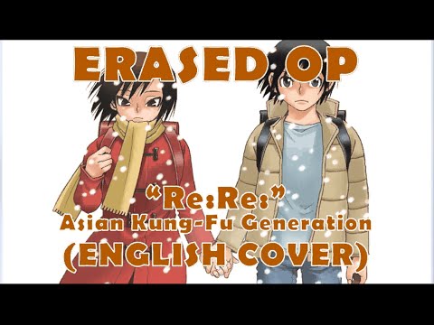 [Gezeus]Boku dake ga Inai Machi (ERASED) ENGLISH OP "Re:Re:"(cover)