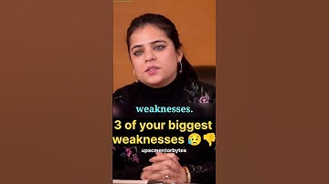 3 of your biggest weaknesses Upsc ias mock interview #ips #upsc #ias #shorts #trending #motivation