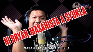 NAGSAKIT BRYAN (TA MASAHEM) -Parody Song by Jhae-are Abella chords