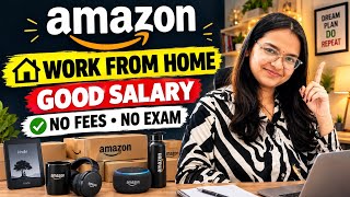 🔥Amazon Work From Home Job 2026 | Freshers Can Apply | Apply Online