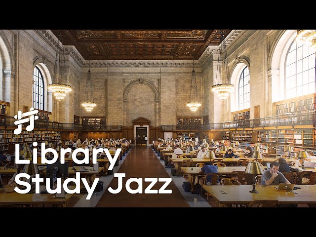 Study Jazz  - Relaxing Piano Jazz for Study, Work, Reading in Library ASMR class=