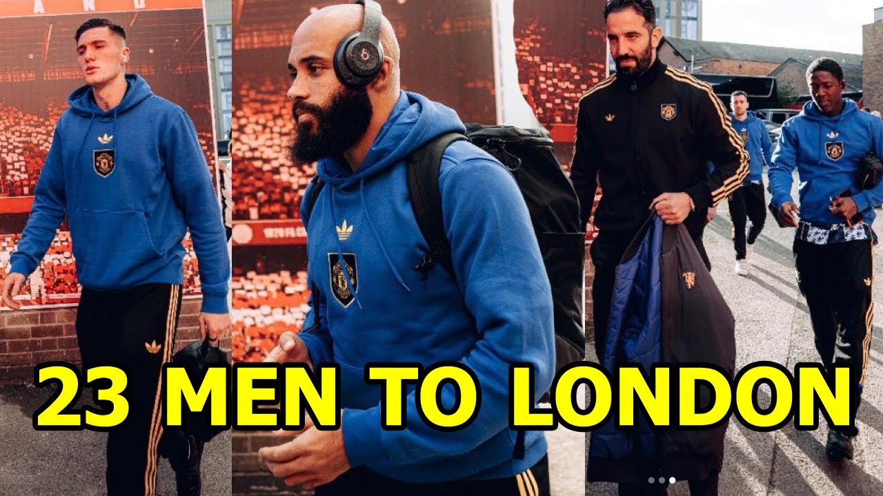 CONFIRMED!✅🚨23 MEN ARRIVE AT LONDON | MATCHDAY ATMOSPHERE | AMORIM’S PRESSING PLANS REVEALED”