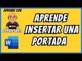 Como INSERTAR UNA PORTADA EN UN DOCUMENTO DE WORD