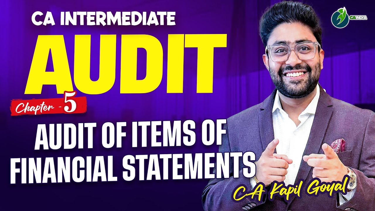 Audit of Items of Financial Statements | CA Inter Audit Chapter 5 ...