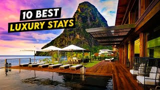 Best Luxury Stays 2023   Unparalleled Experiences Await