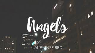 Lakey Inspired - Angels Hd Quality Reupload