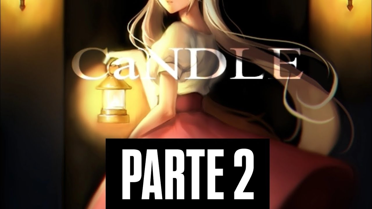 Candle Rp CaNDLE / rpg HORROR (PARTE 2) #rpg #juegos - YouTube