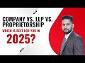 Start Business in 2025? Choose Right Structure |Company vs LLP vs Firm vs  Proprietorship #business