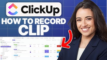 How to Record Clip in ClickUp (2025 Updated Tutorial)