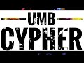 Umb cypher 10  official  dvs  mc bawal  jp  king kancha  music snaky
