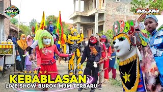 KEBABLASAN - ARAK ARAKAN BUROK MJM TERBARU