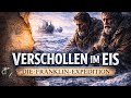 Verschollen im Eis: Die Franklin-Expedition