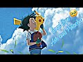 Ash True Words To Lion🔥 Became A Pokemon Master Good bye Ash 😔 Pikachu Pokeevolution Editz