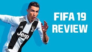 Fifa 19 Review - A Year Of Ups & Downs