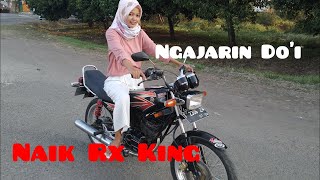 BELAJAR NAIK RX-KING PART 1
