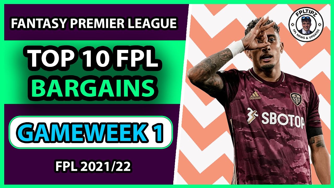 TOP 10 BARGAINS IN FPL | Underpriced players in FPL | Fantasy Premier League Tips 2021/22