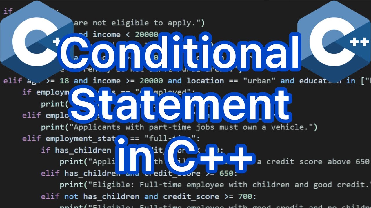 Working with Conditional statements in C++