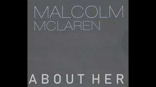 MALCOLM McLAREN – About Her (2005)