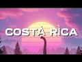 COSTÀ RÌCA - Lyrics Video
