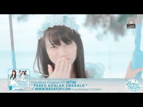 JKT48 MV HD pareo adalah emerald