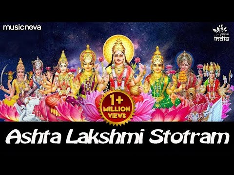 Ashtalakshmi Stotram   Sacred Chant of MahaLakshmi  Laxmi Song  Ashta Laxmi Stotram  Lakshmi Song