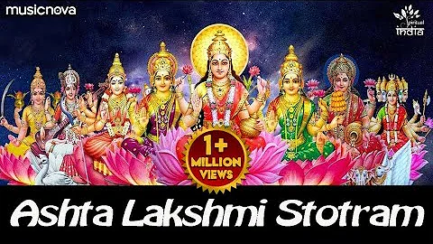 Ashtalakshmi Stotram - Sacred Chant of MahaLakshmi | Laxmi Song | Ashta Laxmi Stotram | Lakshmi Song