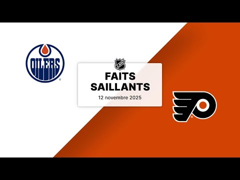 Oilers vs Flyers 12/11/25 | Faits saillants