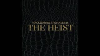 Macklemore & Ryan Lewis - Can't Hold Us (featuring Ray Dalton) [Audio]