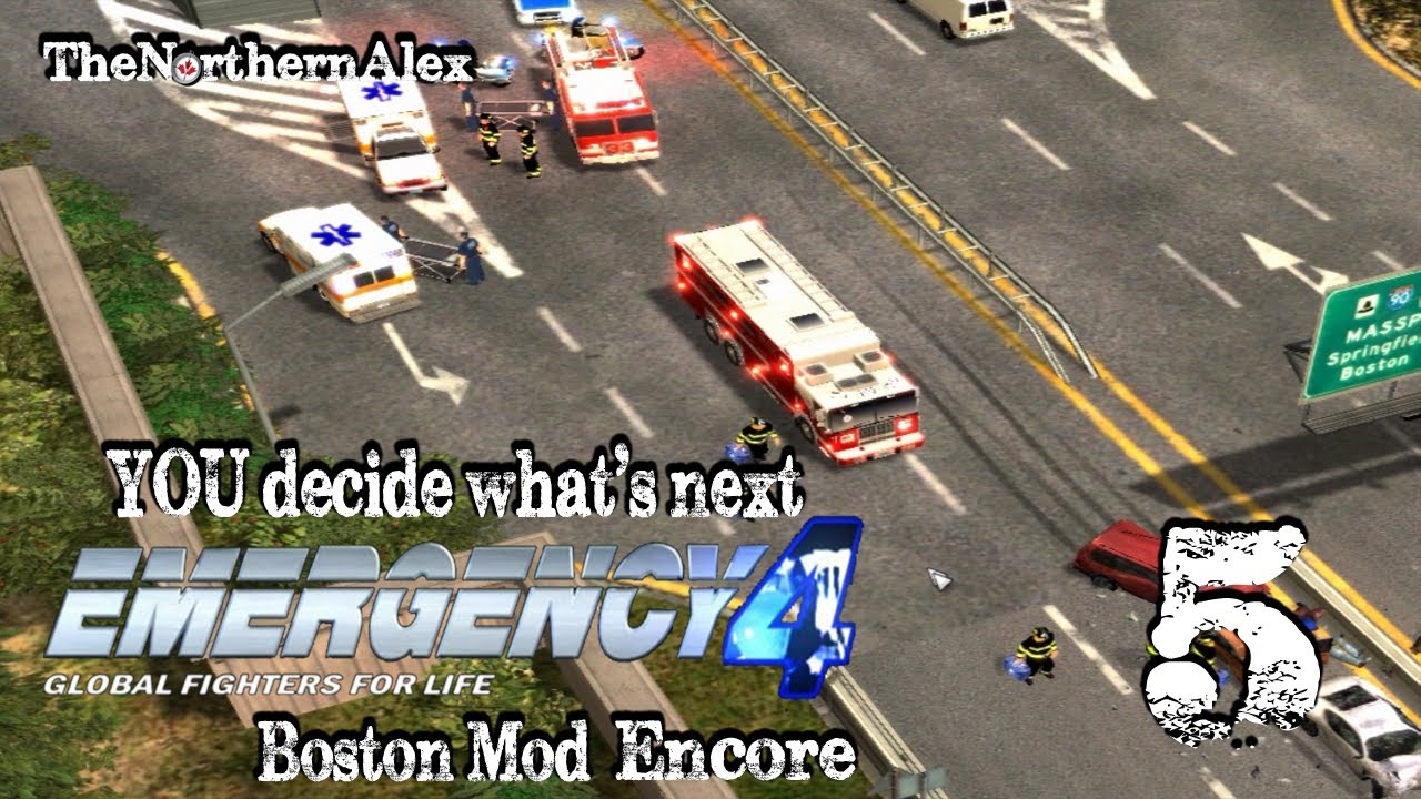 Emergency 4| You decide what's next| Episode 5 Boston Mod Encore - YouTube