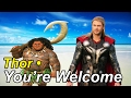 Thor • You're Welcome