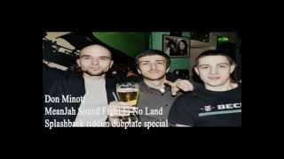 Don Minott - MeanJah Sound Fight Fi No Land (Splashback riddim dubplate special)