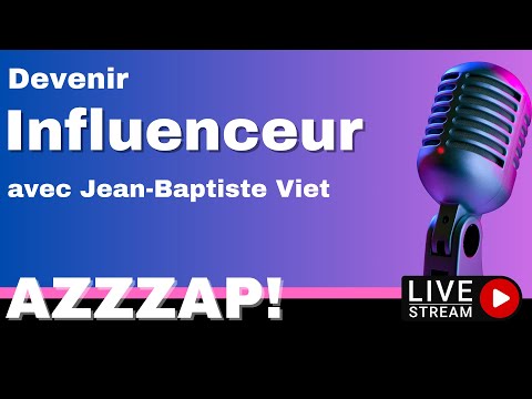 Comment devenir influenceur ? Jean-Baptiste Viet (@jeanviet )  auteur, youtubeur, blogueur.