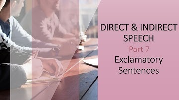 Direct-Indirect Speech Part 7 | Exclamatory Sentences |