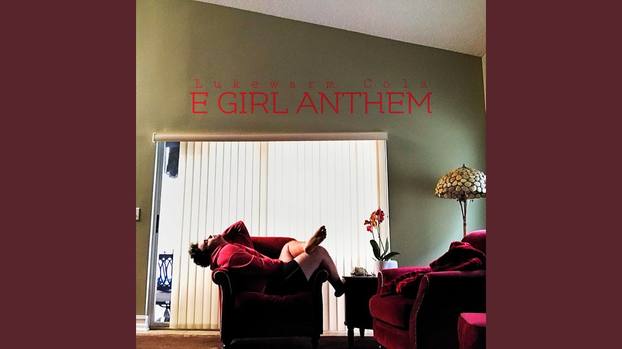 E Girl Anthem Extended Youtube E Girl Anthem Extended Youtube