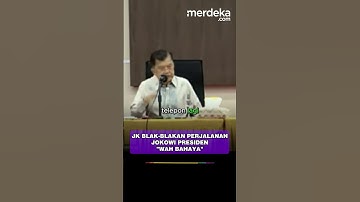 JK BLAK-BLAKAN PERJALANAN JOKOWI PRESIDEN "WAH BAHAYA"