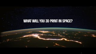 Future Engineers: What Will You 3D Print in Space