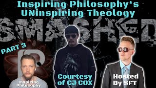 Dismantling Inspiring Philosophy | The Bible Does Teach Young Earth Creation (C. Jay Cox) PART THREE