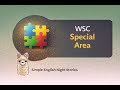 WSC Special Area Explained | Complete Beginner's Guide 2026