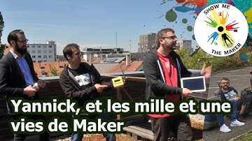 Yannick et les mille et une vies de Maker