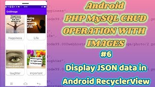 Android Studio | Mysql Crud Operation With Image | Retrieve Data With Images In Android Recyclerview