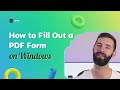 How to Fill Out a PDF Form on Windows 10/11?