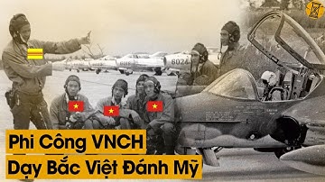 Chuyện Thật Như Đùa: Phi Công VNCH Dạy Bắc Việt Cách Lái Máy Bay Mỹ Hủy Diệt Tân Sơn Nhất