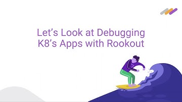 Debugging Kubernetes Applications On The Fly
