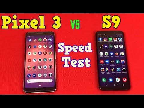 Google Pixel 3 Vs Samsung Galaxy S9  -  Speed Test